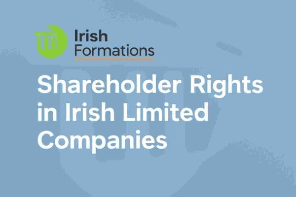 Shareholder Rights in Irish Limited Companies